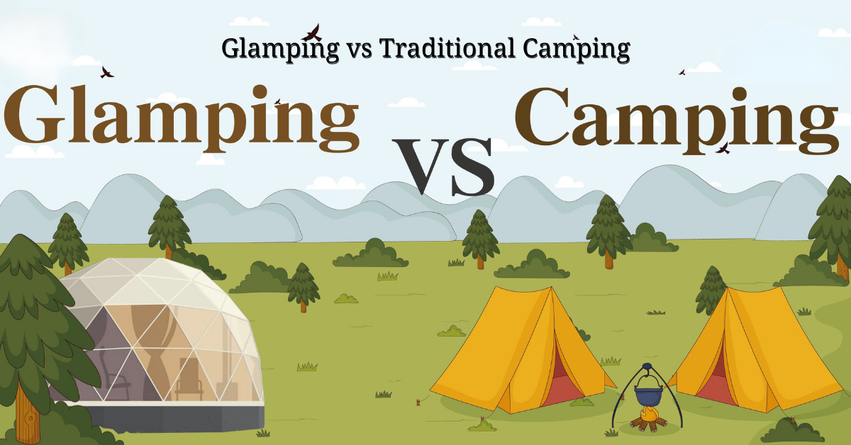 Glamping vs Camping