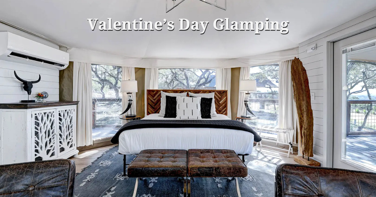 Valentine Day Glamping