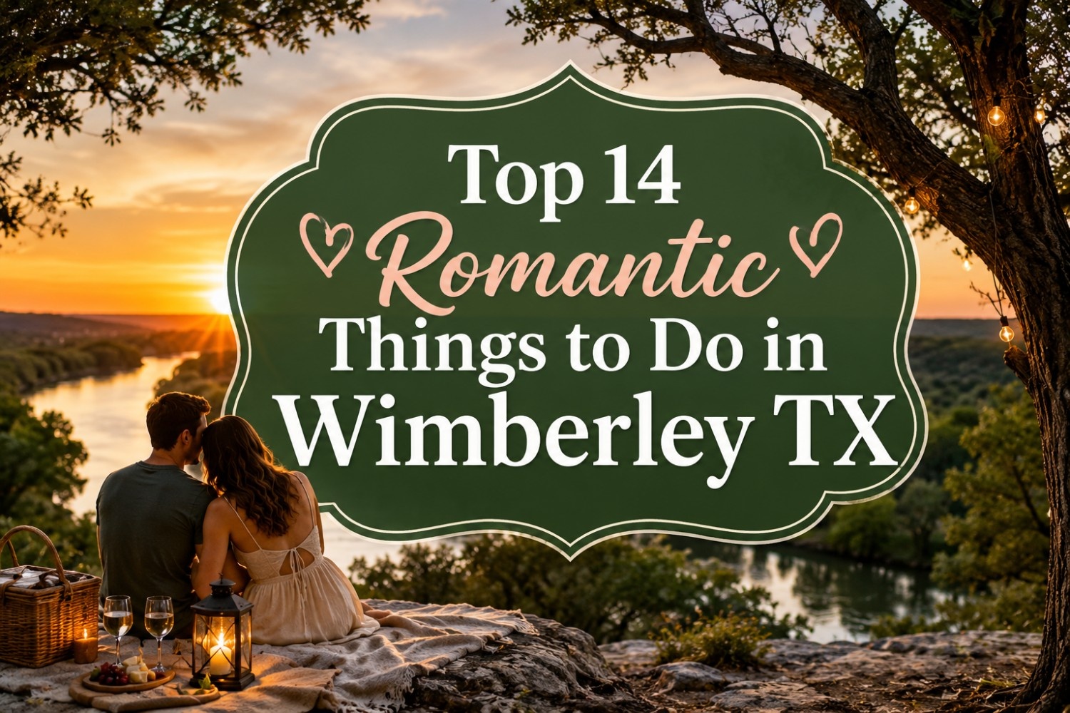 Romantic Things to Do in Wimberley